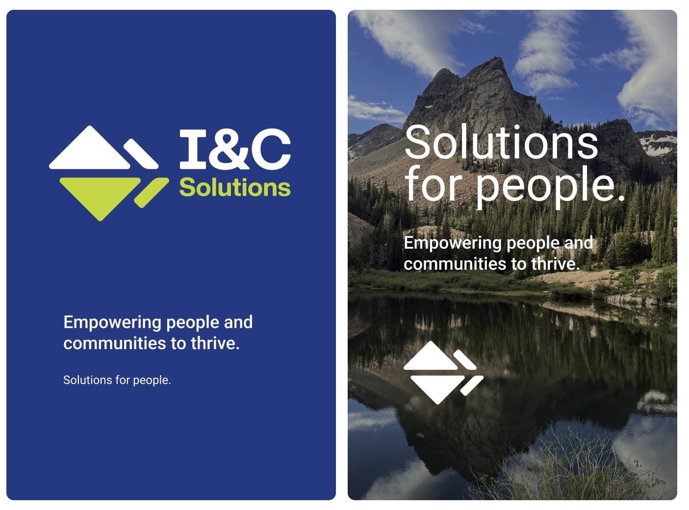 I&C Solutions posters reading Empowering people and communities to thrive, and Solutions for people over a mountain photo